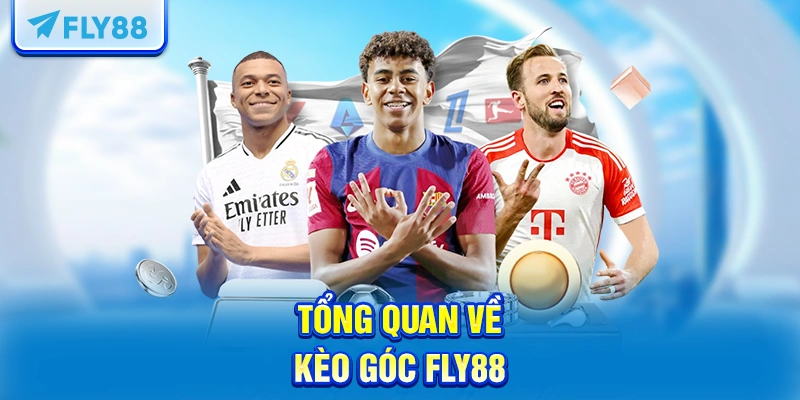 Tổng quan về kèo góc FLY88