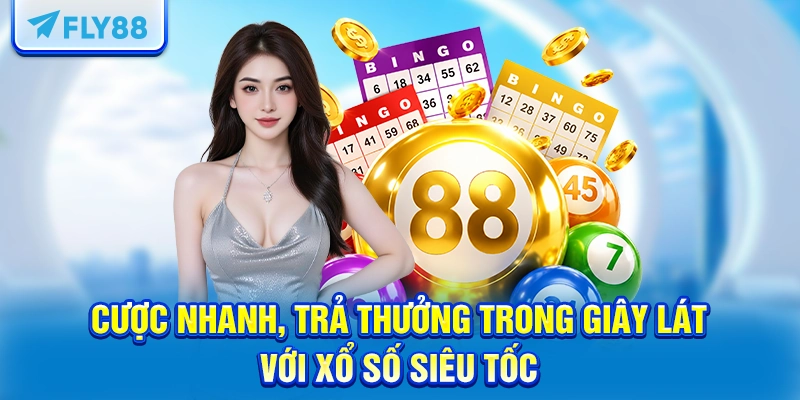 Cược nhanh, trả thưởng trong giây lát với xổ số siêu tốc